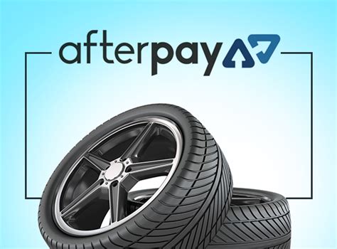 tire shops that accept afterpay|Tyres Afterpay